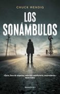 LOS SONAMBULOS di WENDIG, CHUCK 