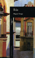 RUA de TORGA, MIGUEL 