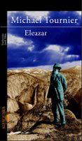 ELEAZAR de TOURNIER, MICHEL 