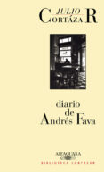 DIARIO DE ANDRES FAVA di CORTAZAR, JULIO 