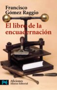 EL LIBRO DE LA ENCUADERNACION di GOMEZ RAGGIO, FRANCISCO 