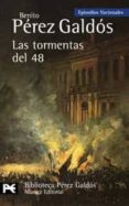 LAS TORMENTAS DEL 48 (EPISODIOS NACIONALES, 31 / CUARTA SERIE) de PEREZ GALDOS, BENITO 