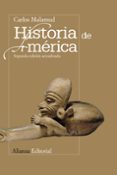 HISTORIA DE AMERICA (2 ED. ACTUALIZADA) de MALAMUD, CARLOS 