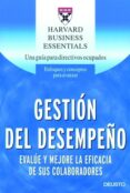 GESTION DEL DESEMPEO: EVALUE Y MEJORE LA EFICACIA DE SUS COLABOR ADORES di VV.AA. 