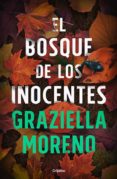 EL BOSQUE DE LOS INOCENTES de MORENO, GRAZIELLA 