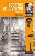 ESCRITOS DE JUVENTUD (1923-1942) di FRANKL, VIKTOR E. 