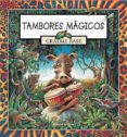 TAMBORES MAGICOS de BASE, GRAEME 