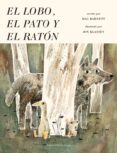 EL LOBO, EL PATO Y EL RATN de BARNETT, MAC 