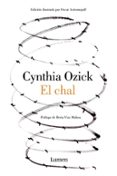 EL CHAL de OZICK, CYNTHIA 