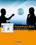 APRENDER POWERPOINT 2010 CON 100 EJERCICIOS PRACTICOS di VV.AA. 