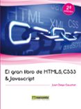 EL GRAN LIBRO DE HTML5, CSS3 Y JAVASCRIPT (2 ED) di GAUCHAT, JUAN DIEGO 