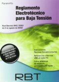 REGLAMENTO ELECTROTECNICO PARA BAJA TENSION 2010 (RBT) (4ED.) di VV.AA. 