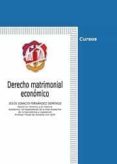DERECHO MATRIMONIAL ECONOMICO de FERNANDEZ DOMINGO, JESUS IGNACIO 