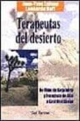 TERAPEUTAS DEL DESIERTO: DE FILON DE ALEJANDRIA Y FRANCISCO DE AS IS A GRAF DRCKHEIM de BOFF, LEONARDO  LELOUP, JEAN YVES 