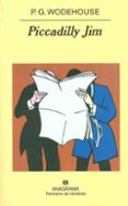 PICCADILLY JIM de WODEHOUSE, P.G. 