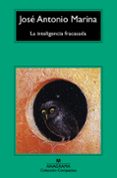 LA INTELIGENCIA FRACASADA de MARINA, JOSE ANTONIO 