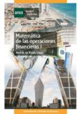 MATEMATICA DE LAS OPERACIONES FINANCIERAS I. (VOL. I) FUNDAMENTOS . RENTAS. OPERACIONES A CORTO PLAZO (06416UD11A04) de PABLO LOPEZ, ANDRES DE 