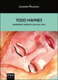 TODD HAYNES: MANIERISMO QUEER EN LEJOS DEL CIELO de PALENCIA, LEANDRO 