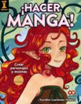 HACER MANGA! CREAR PERSONAJES Y ESCENAS de HEIKURA LARIENNE, KAROLINA 