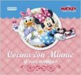COCINA CON MINNIE Y SUS AMIGOS di VV.AA. 