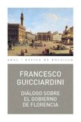 DIALOGO SOBRE EL GOBIERNO DE FLORENCIA de GUICCIARDINI, FRANCESCO 