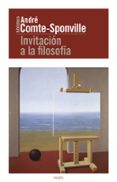 INVITACION A LA FILOSOFIA de COMTE-SPONVILLE, ANDRE 