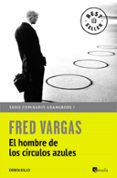EL HOMBRE DE LOS CIRCULOS AZULES (COMISARIO ADAMSBERG 1) de VARGAS, FRED 