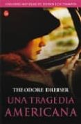UNA TRAGEDIA AMERICANA de DREISER, THEODORE 