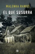 EL QUE SUSURRA de RAMOS, MALENKA 