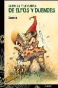 CUENTOS LEYENDAS DE ELFOS Y DUENDES de GUDULE 