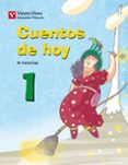 CUENTOS DE HOY 1 1 PRIMARIA di VV.AA. 