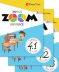 MATEMATICAS 4 EDUCACION PRIMARIA CUADERNOS (4.1/4.2/4.3) ZOOM di VV.AA. 