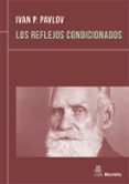 LOS REFLEJOS CONDICIONADOS: LECCIONES SOBRE LA FUNCION DE LOS GRA NDES HEMISFERIOS di VV.AA