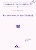 LAS LOCUCIONES EN ESPAOL ACTUAL de RUIZ GURILLO, LEONOR 