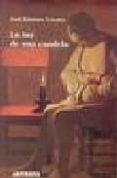 LA LUZ DE UNA CANDELA de JIMENEZ LOZANO, JOSE 