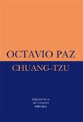 CHUANG-TZU (5 ED.) di PAZ, OCTAVIO 