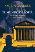 EL MUNDO DE SOFIA (RUSTICA) de GAARDER, JOSTEIN 