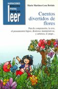 CUENTOS DIVERTIDOS DE FLORES de MARTINEZ-LOSA BERIAIN, MARIO 