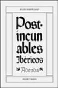 POST-INCUNABLES IBERICOS di MARTIN ABAD, JULIAN 
