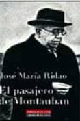 EL PASAJERO DE MONTAUBAN de RIDAO, JOSE MARIA 