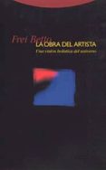 LA OBRA DEL ARTISTA: UNA VISION HOLISTICA DEL UNIVERSO de BETTO, FREI 