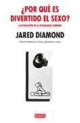 POR QU ES DIVERTIDO EL SEXO? de DIAMOND, JARED 