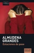 ESTACIONES DE PASO de GRANDES, ALMUDENA 