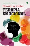 TERAPIA EMOCIONAL: LA SALUD DE LOS SENTIMIENTOS di CALLE, RAMIRO 