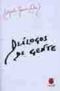 DIALOGOS DE GENTE de GARCIA CALVO, AGUSTIN 
