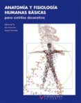 ANATOMIA Y FISIOLOGIA HUMANAS BASICAS PARA ESTETICA DECORATIVA di VV.AA. 
