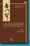 LA BARRERA SIN PUERTA di SHIBAYAMA, ZENKEI 