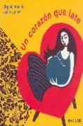 UN CORAZON QUE LATE de JOLIVET, JOELLE  ALADJIDI, VIRGINIE 