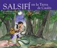 SALSIFI EN LA TIERRA DE CAULES di RODA FABREGAS, IGNASI 