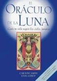 EL ORACULO DE LA LUNA de SMITH, CAROLINE  ASTROP, JOHN 